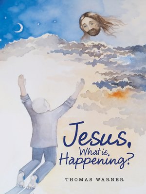 cover image of Jesus, What Is Happening?